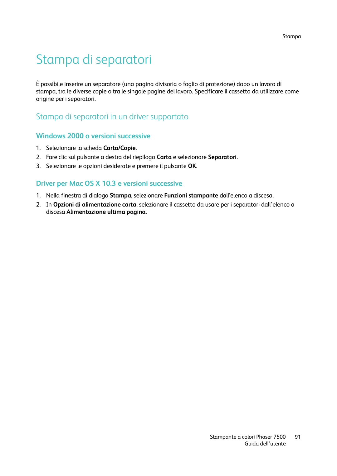 Xerox 7500 manual Stampa di separatori in un driver supportato 