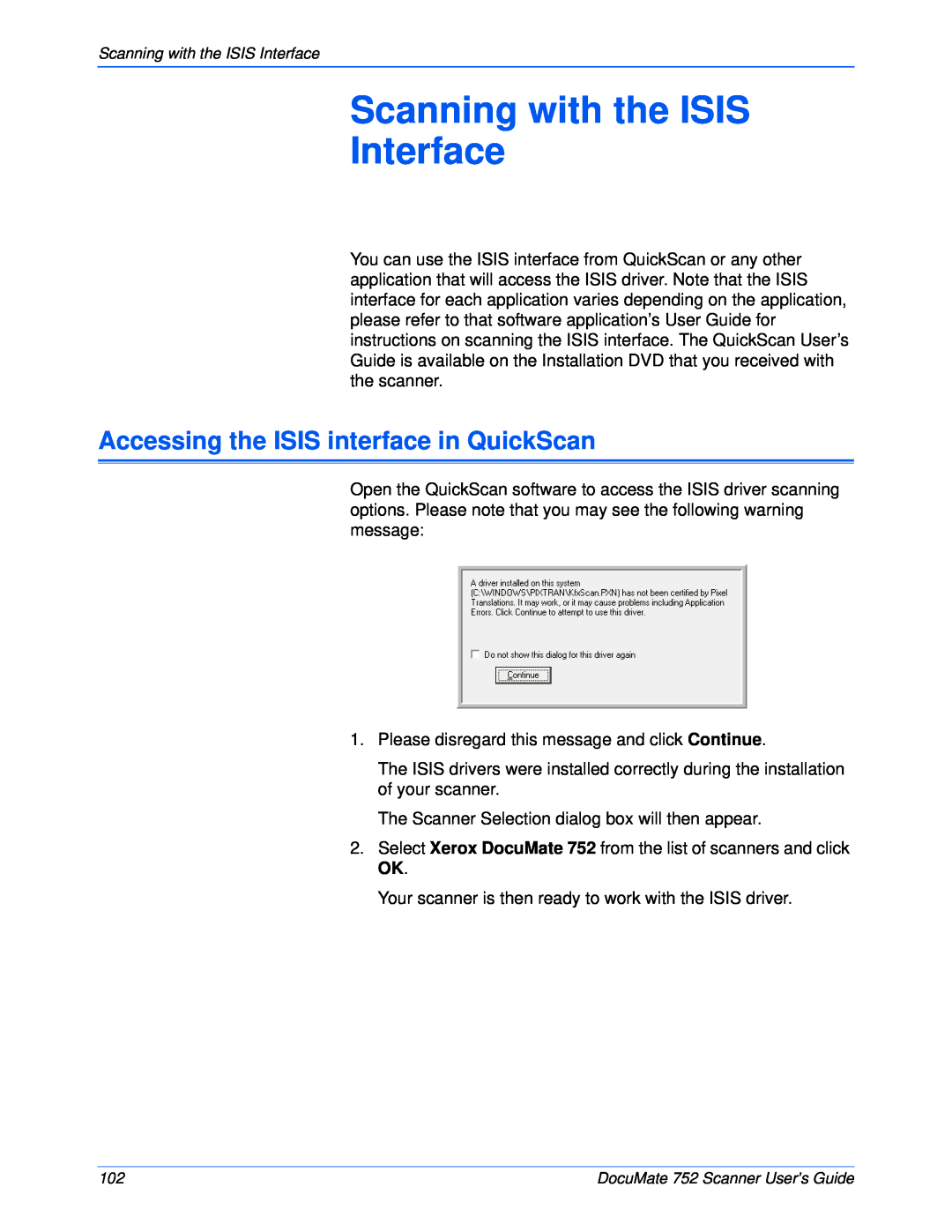 Xerox 752 manual Scanning with the ISIS Interface, Accessing the ISIS interface in QuickScan 