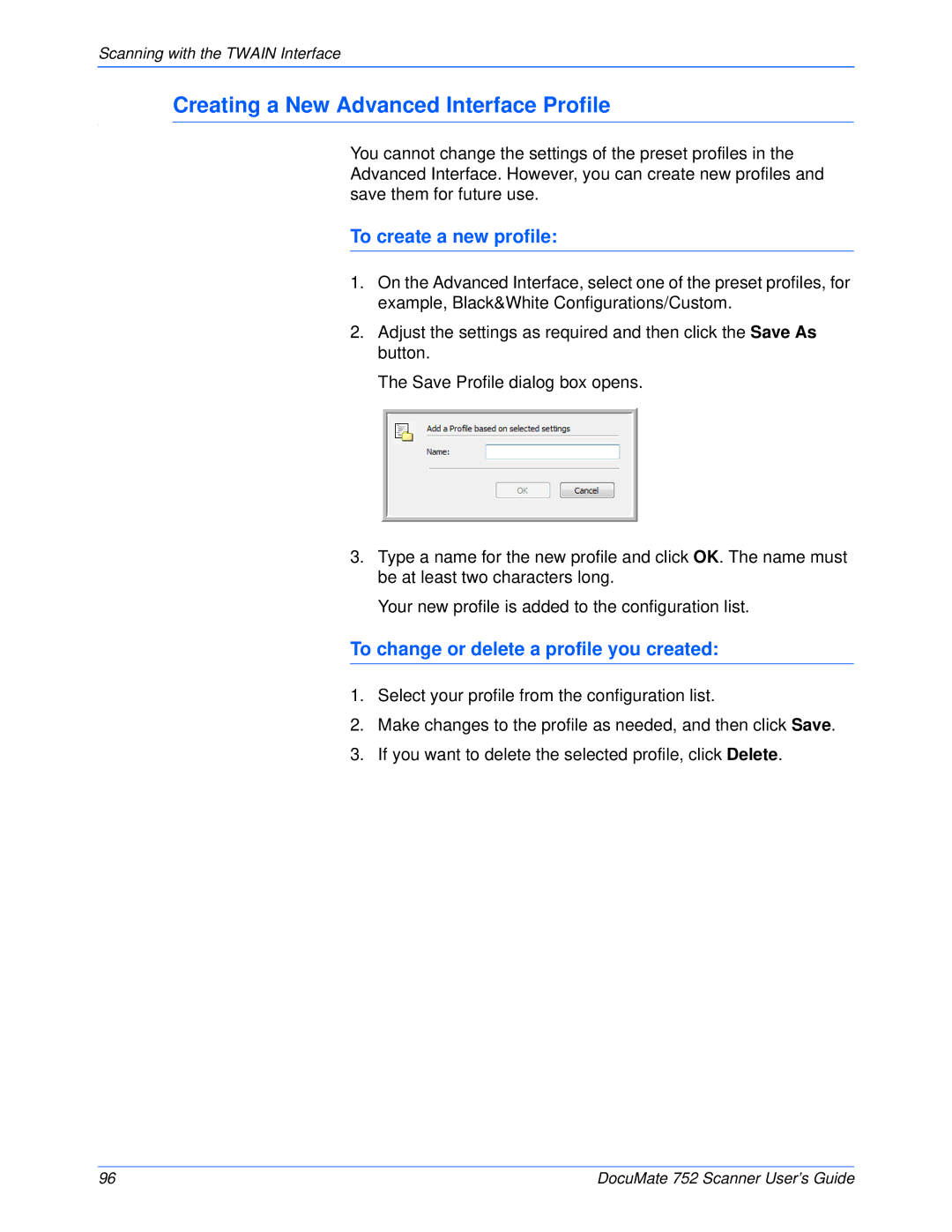 Xerox 752 Creating a New Advanced Interface Profile, To create a new profile, To change or delete a profile you created 