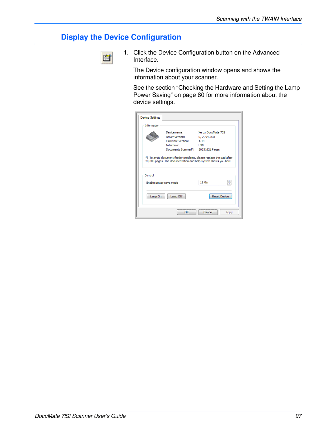 Xerox 752 manual Display the Device Configuration 