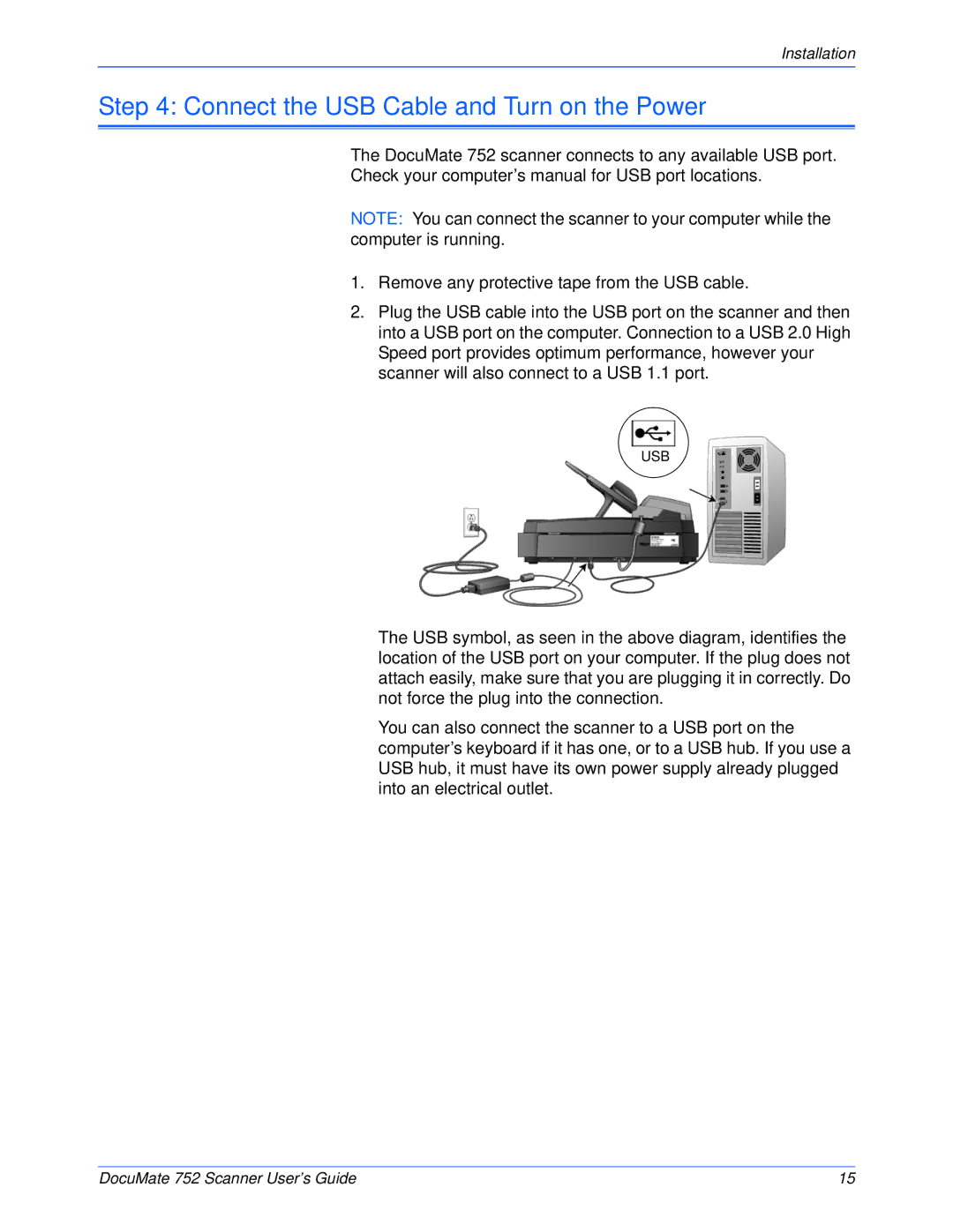 Xerox 752 manual Connect the USB Cable and Turn on the Power 