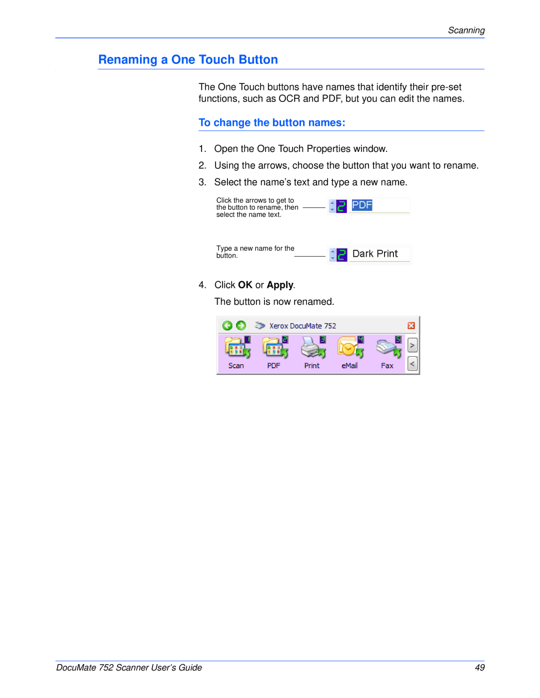 Xerox 752 manual Renaming a One Touch Button, To change the button names 