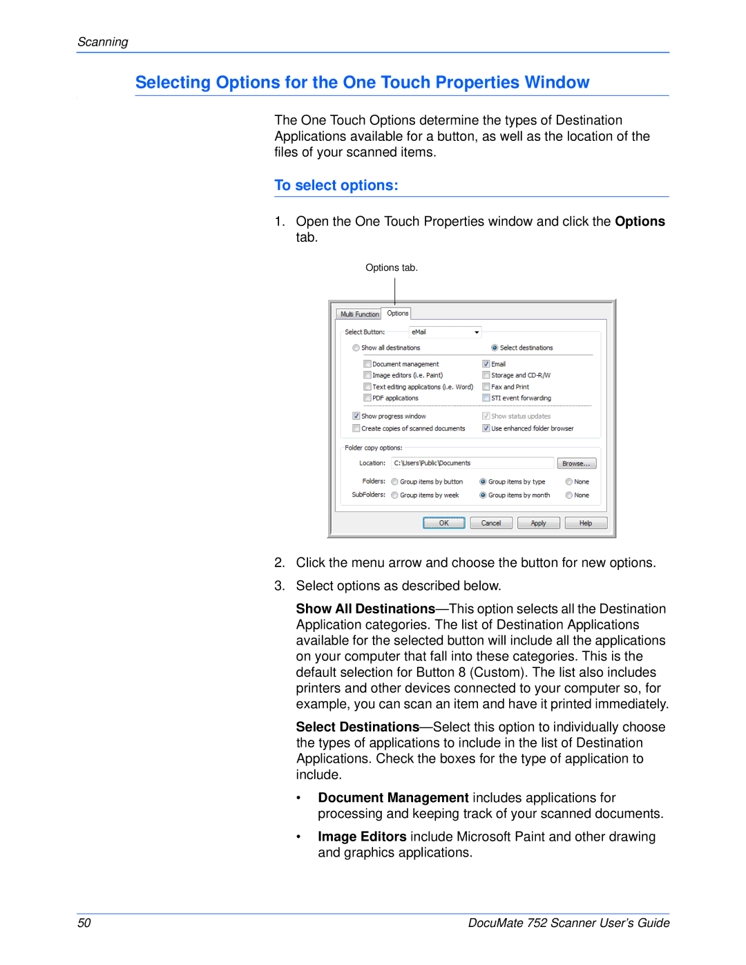 Xerox 752 manual Selecting Options for the One Touch Properties Window, To select options 