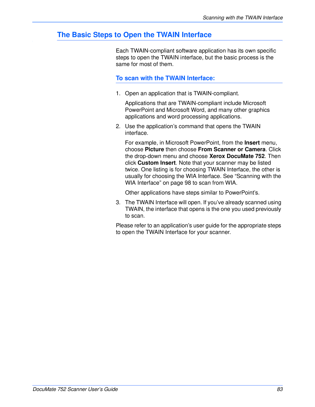 Xerox 752 manual Basic Steps to Open the Twain Interface, To scan with the Twain Interface 