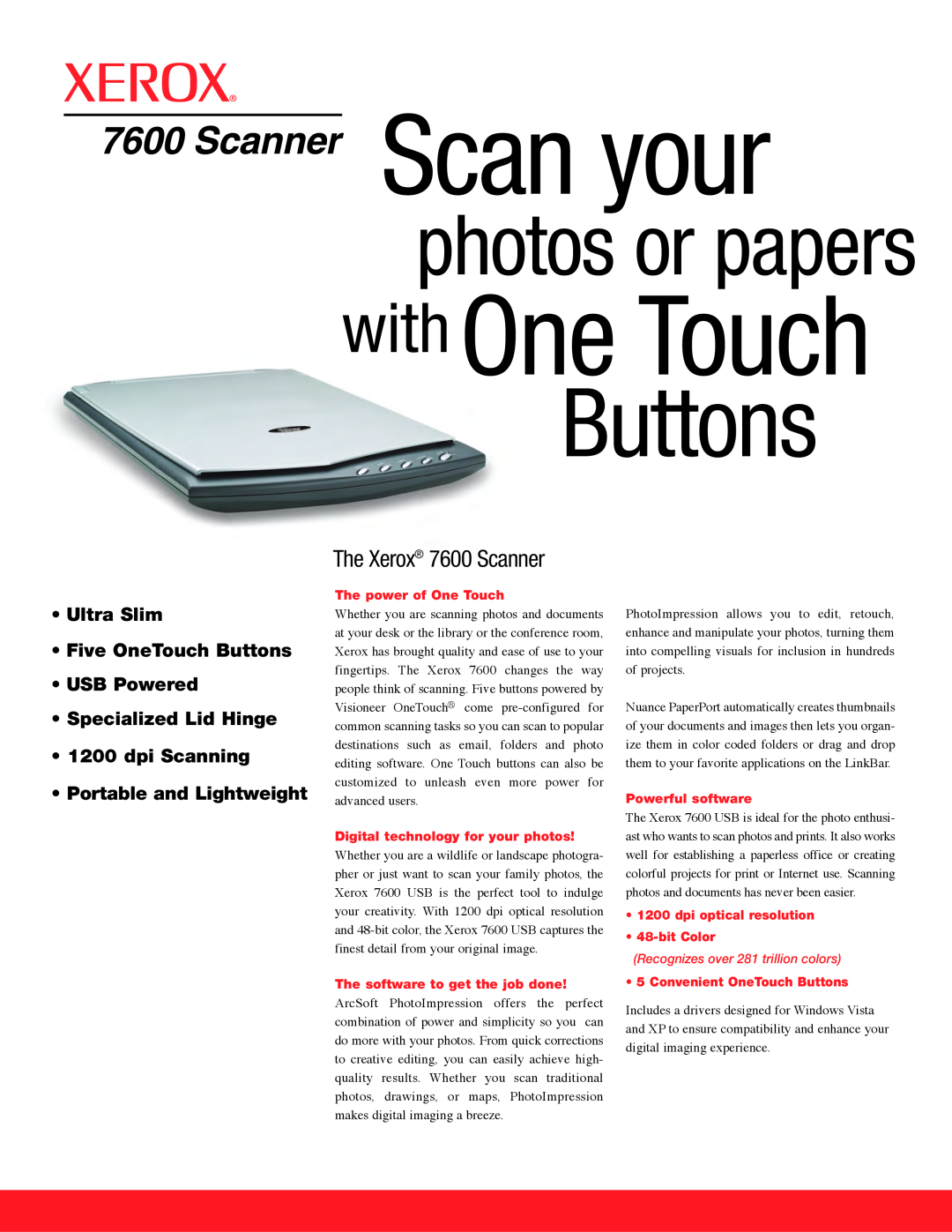 Xerox manual Scan your, with One Touch, Buttons, photos or papers, The Xerox 7600 Scanner, Portable and Lightweight 