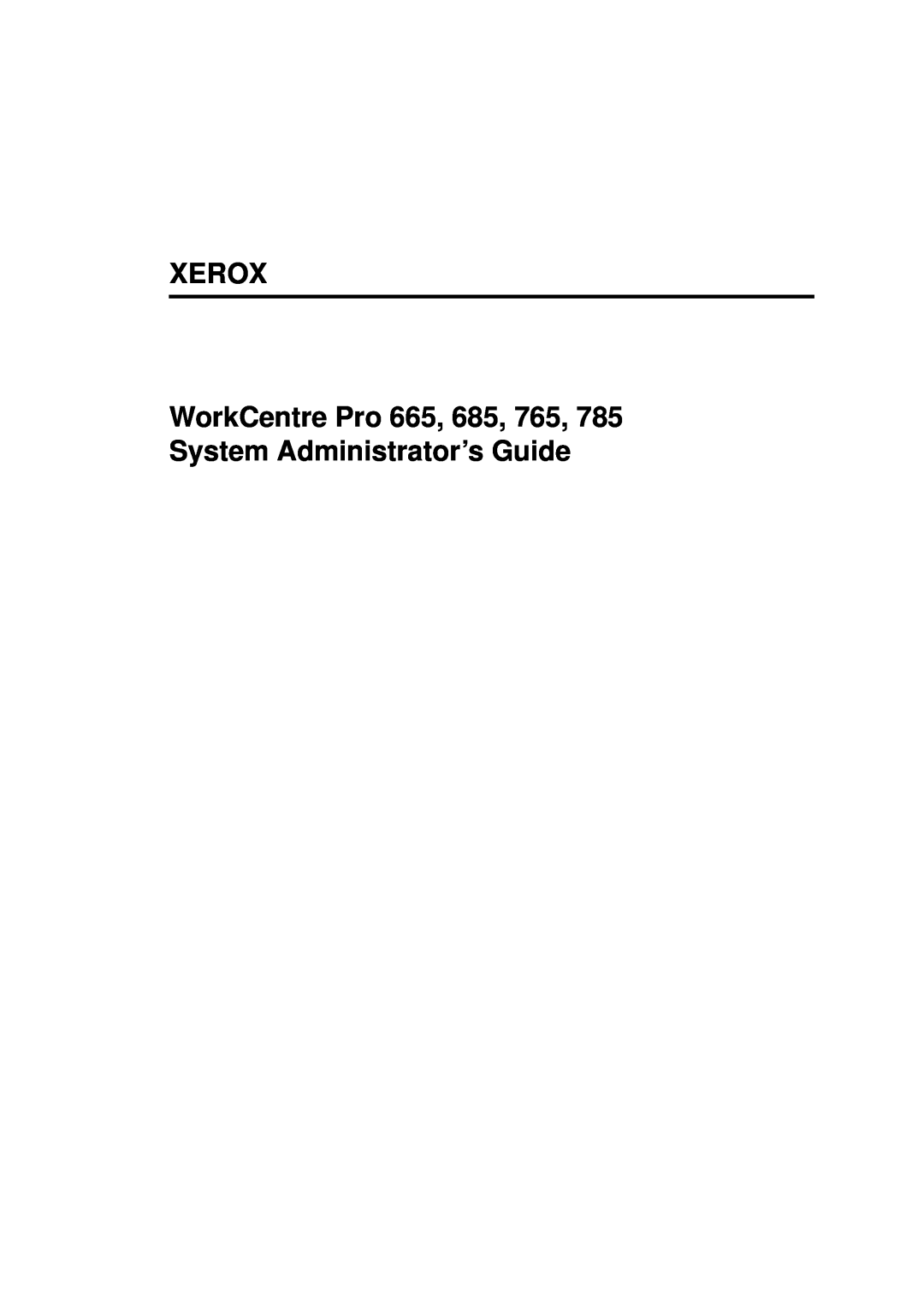 Xerox 665, 765, 685, 785 manual Xerox 