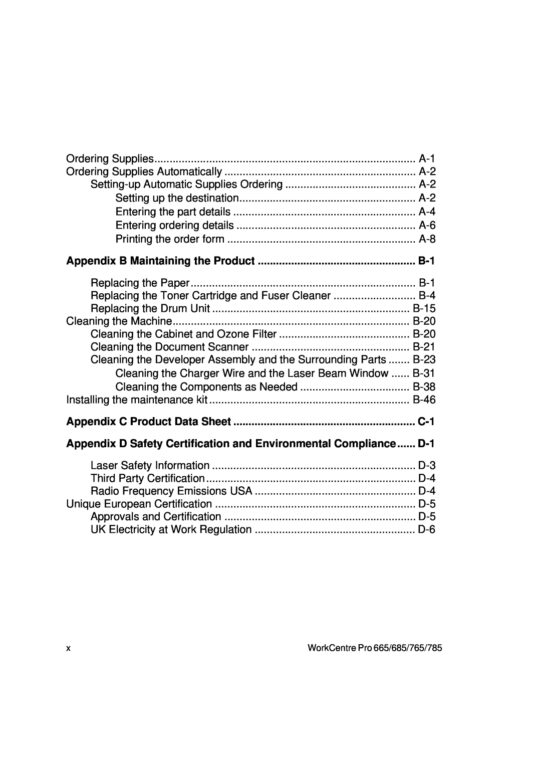 Xerox 765, 665, 685, 785 manual Appendix B Maintaining the Product, Appendix C Product Data Sheet 