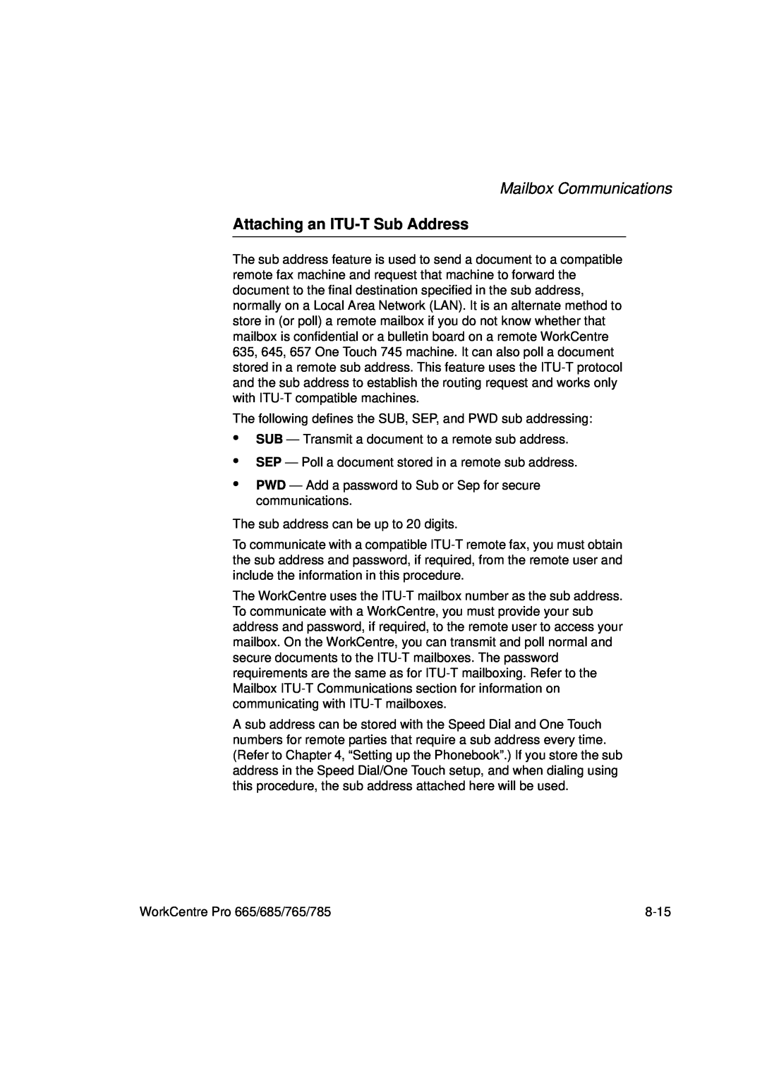 Xerox 785, 765, 665, 685 manual Attaching an ITU-TSub Address, • • •, Mailbox Communications 