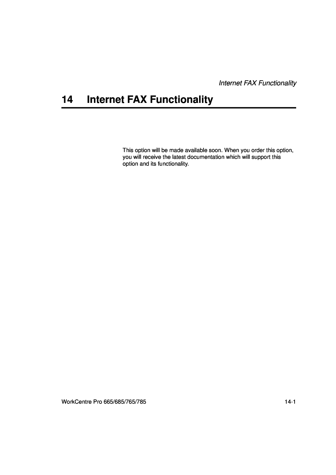 Xerox 785, 765, 665, 685 manual Internet FAX Functionality 