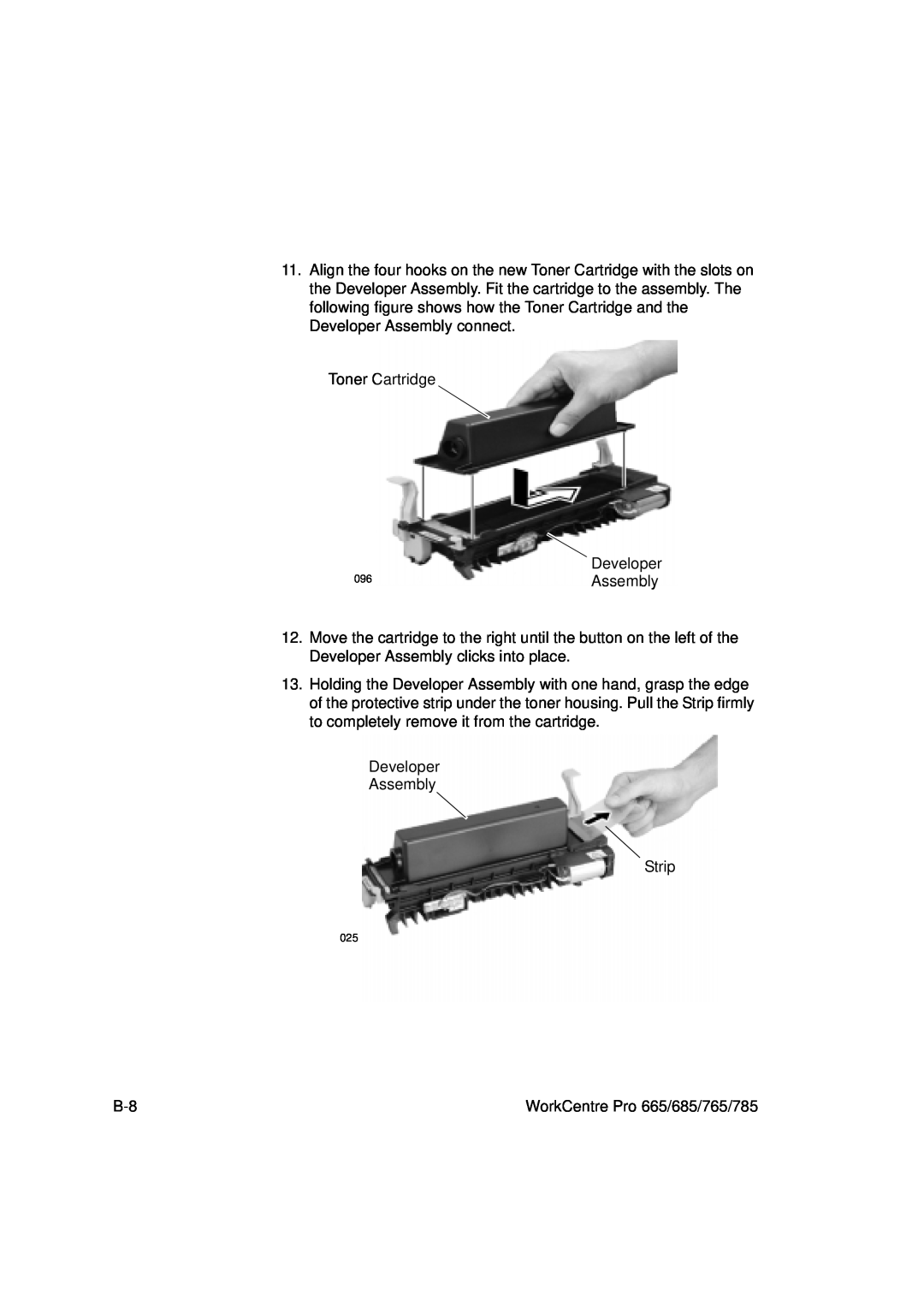 Xerox 685, 765, 665, 785 manual Toner Cartridge 