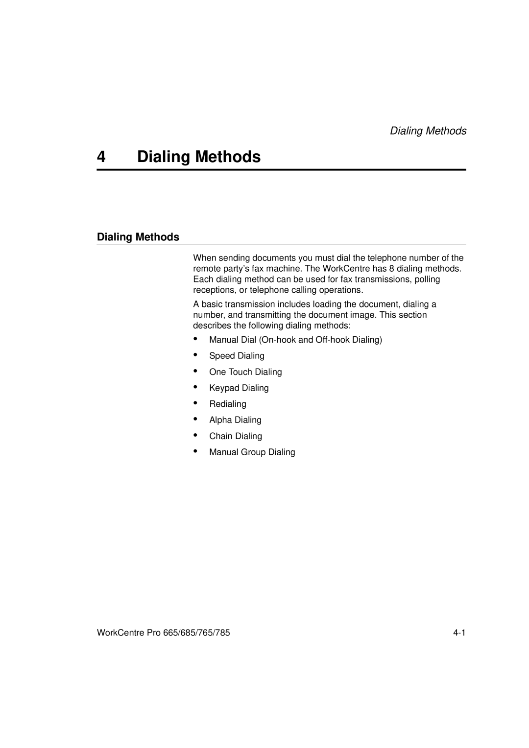 Xerox 665, 765, 685, 785 manual Dialing Methods 