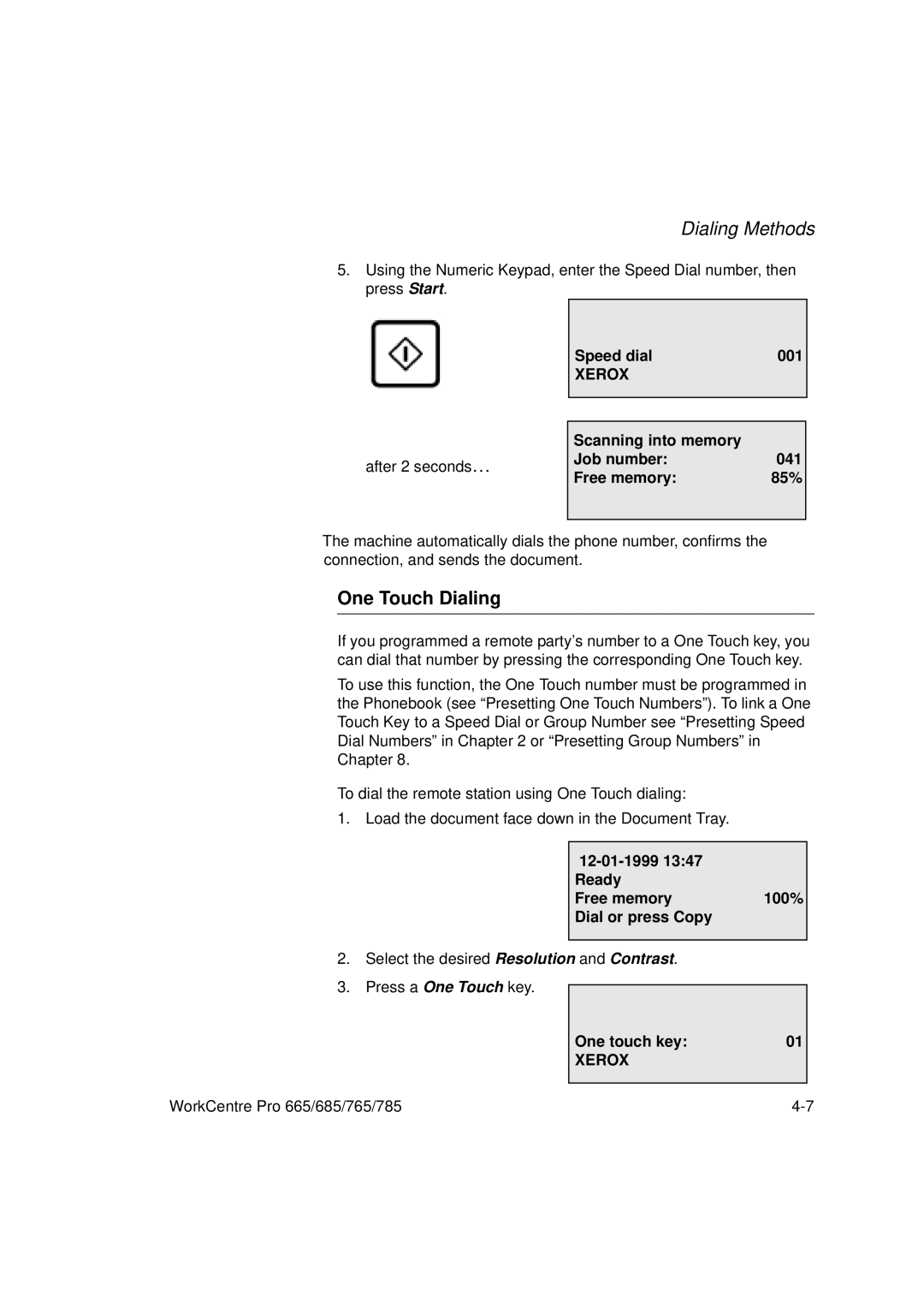 Xerox 785, 765, 665 One Touch Dialing, Speed dial 001, Scanning into memory Job number 041 Free memory 85%, One touch key 