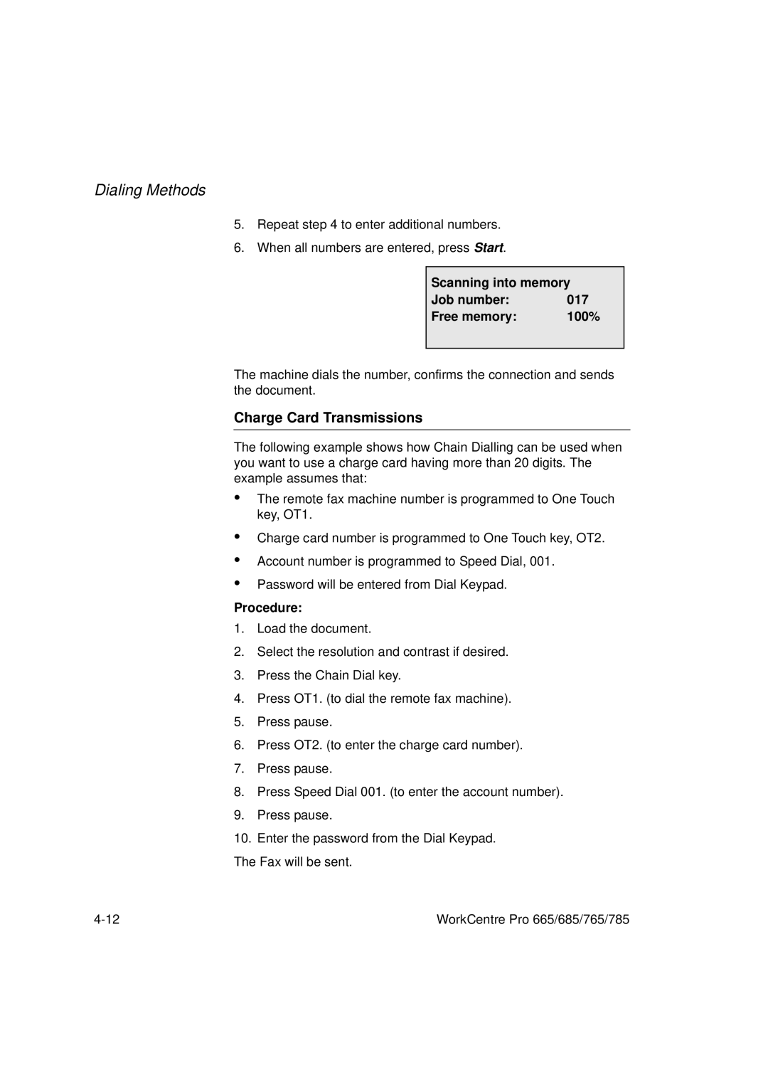 Xerox 765, 665, 685, 785 manual Charge Card Transmissions, Scanning into memory Job number 017 Free memory 100%, Procedure 