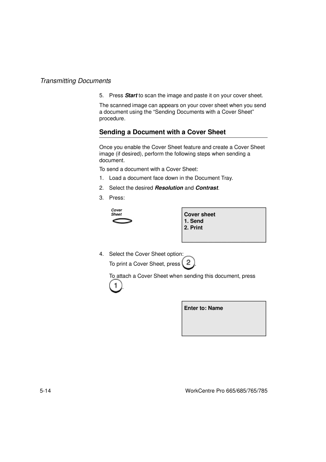 Xerox 765, 665, 685, 785 manual Sending a Document with a Cover Sheet, Cover sheet Send Print, Enter to Name 