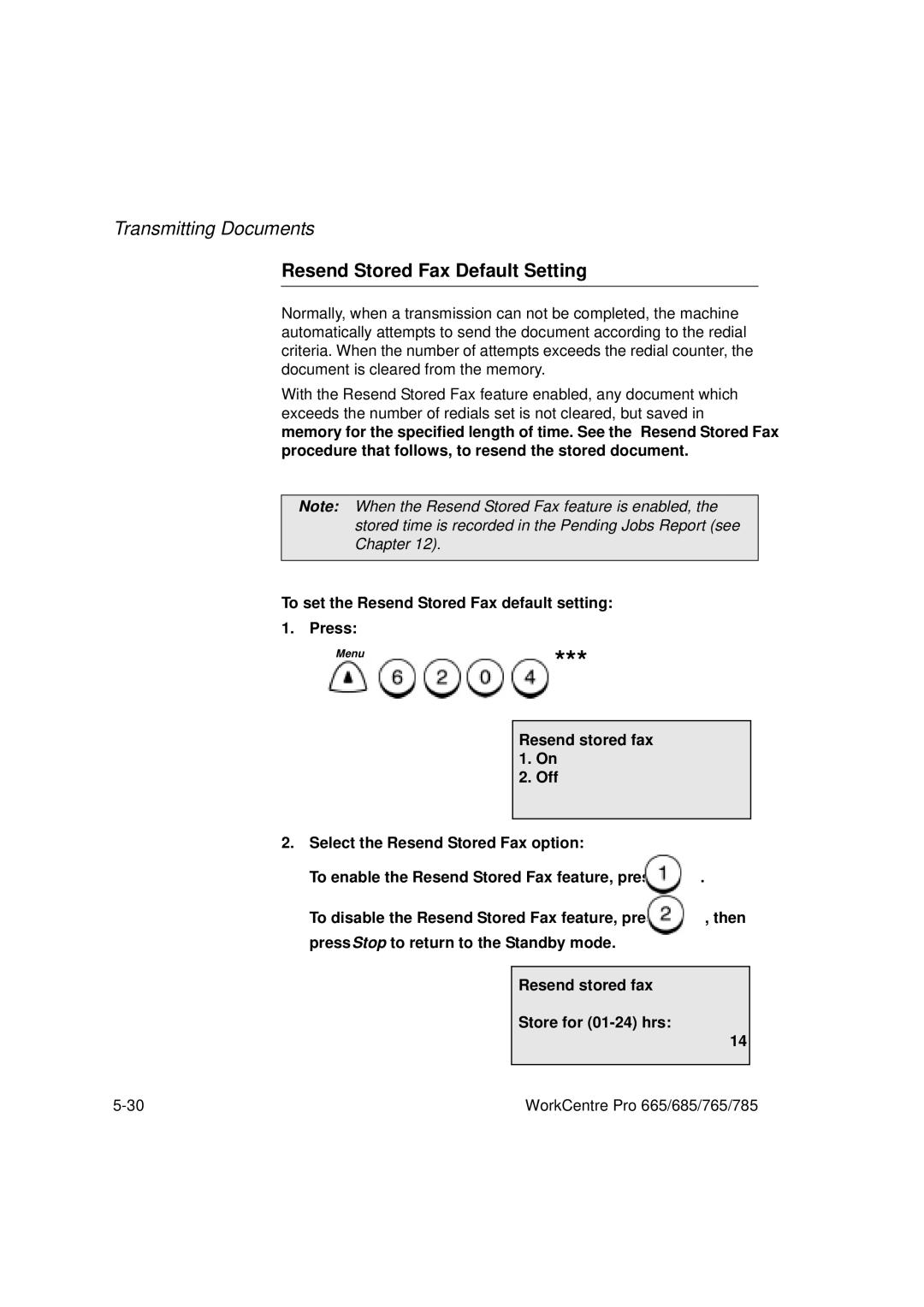 Xerox 765, 665, 685, 785 manual Resend Stored Fax Default Setting 