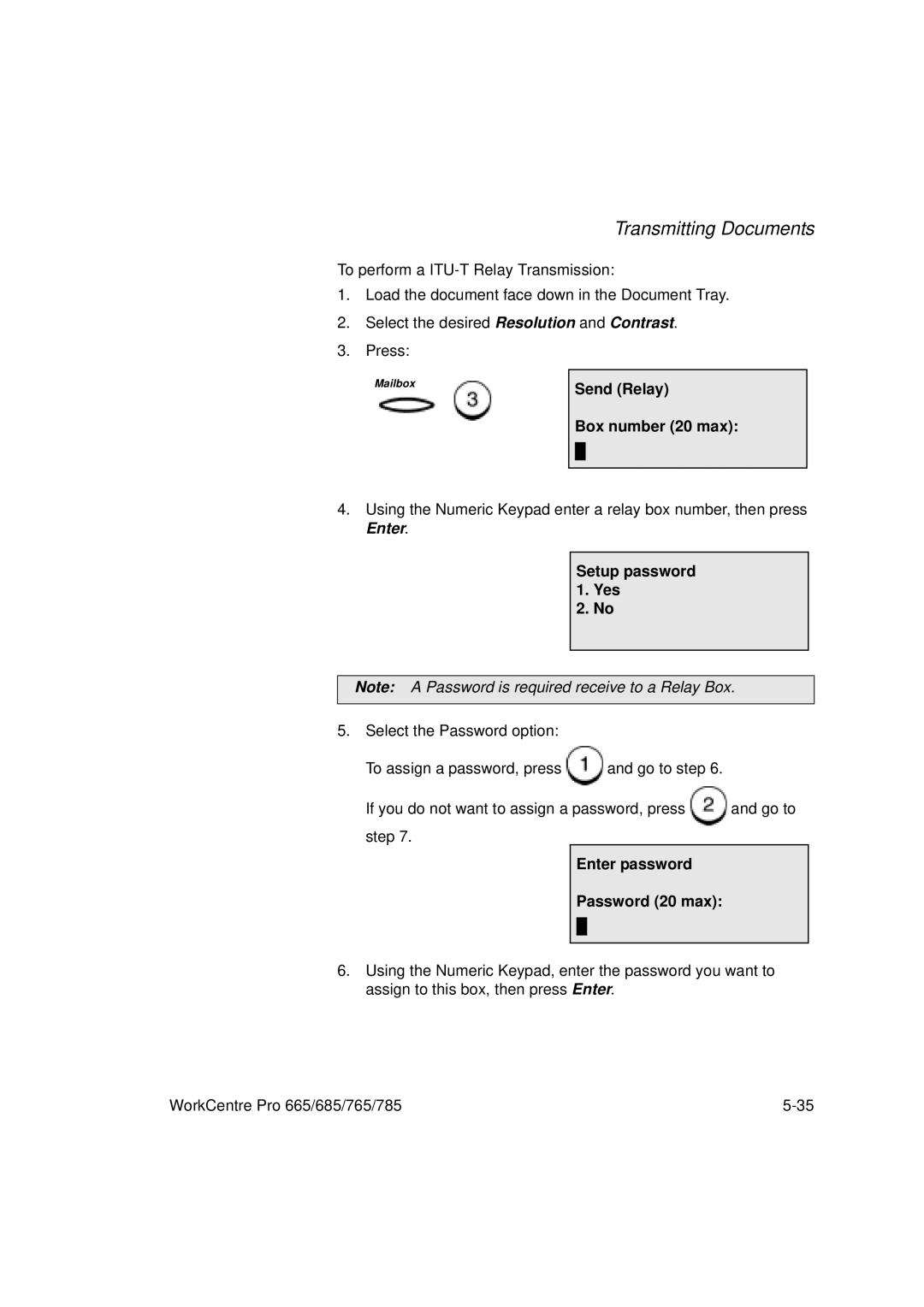 Xerox 665, 765, 685, 785 manual Send Relay Box number 20 max, Setup password 1. Yes, Enter password Password 20 max 