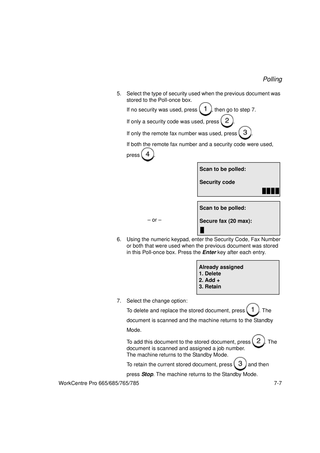 Xerox 665, 765, 685, 785 manual Scan to be polled Security code Secure fax 20 max, Already assigned Delete Add + Retain 