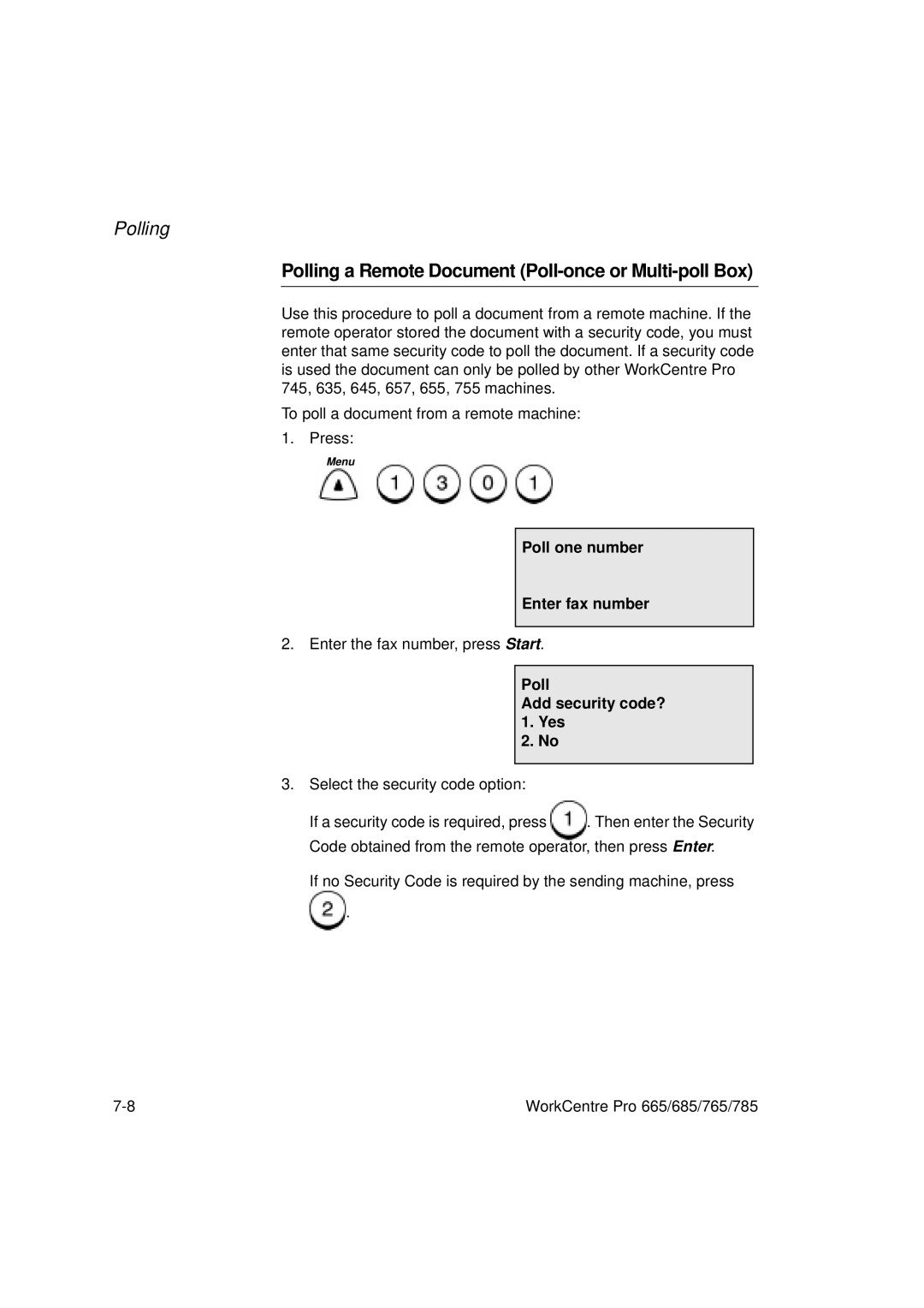 Xerox 685, 765, 665, 785 manual Polling a Remote Document Poll-once or Multi-poll Box, Poll one number Enter fax number 