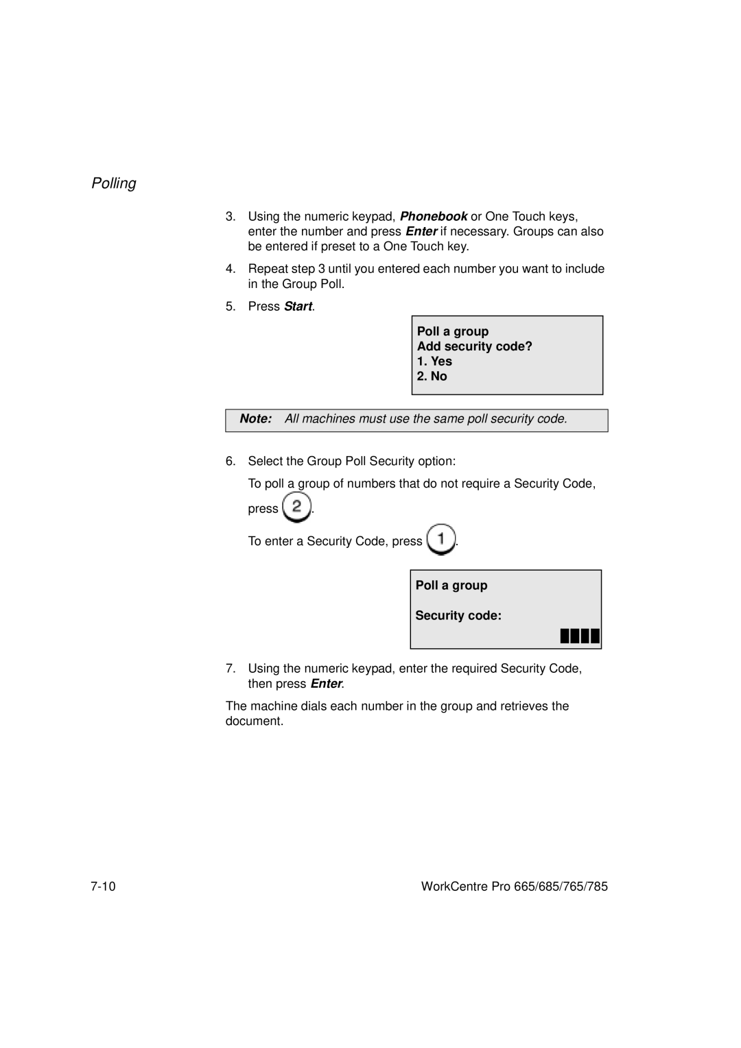 Xerox 765, 665, 685, 785 manual Poll a group Add security code? 1. Yes, Poll a group Security code 