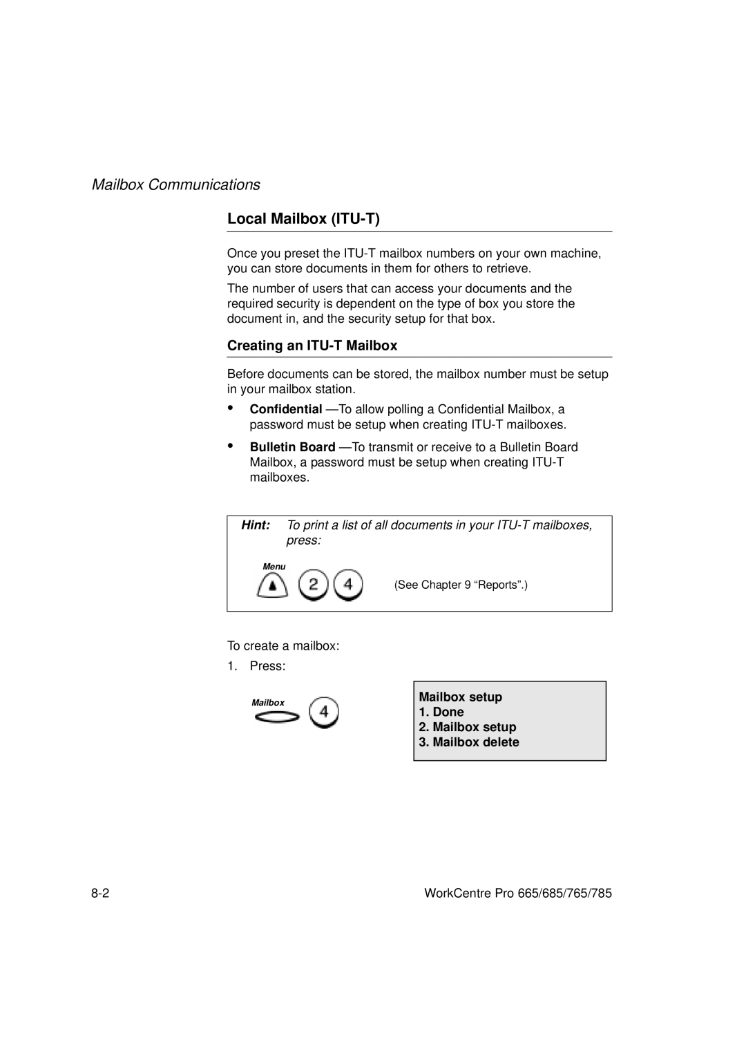 Xerox 685, 765, 665, 785 manual Local Mailbox ITU-T, Creating an ITU-T Mailbox, Mailbox setup Done Mailbox delete 