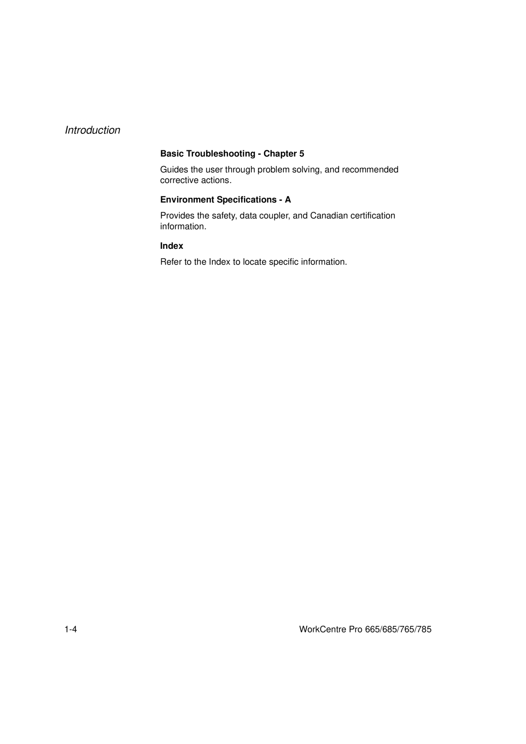 Xerox 685, 765, 665, 785 manual Basic Troubleshooting Chapter, Environment Specifications a 