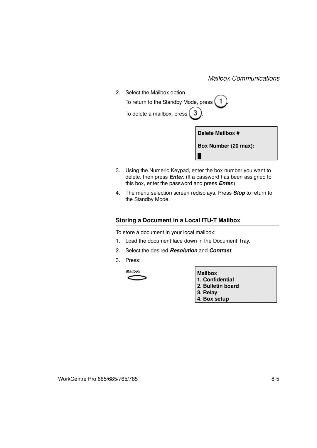 Xerox 665, 765, 685, 785 manual Storing a Document in a Local ITU-T Mailbox, Delete Mailbox # 