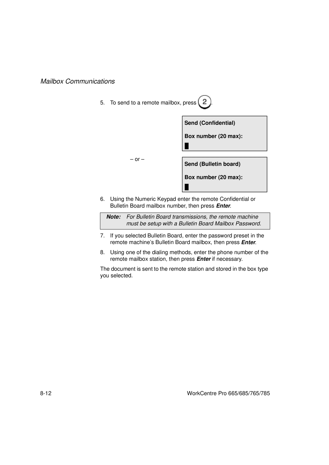 Xerox 765, 665, 685, 785 manual To send to a remote mailbox, press 