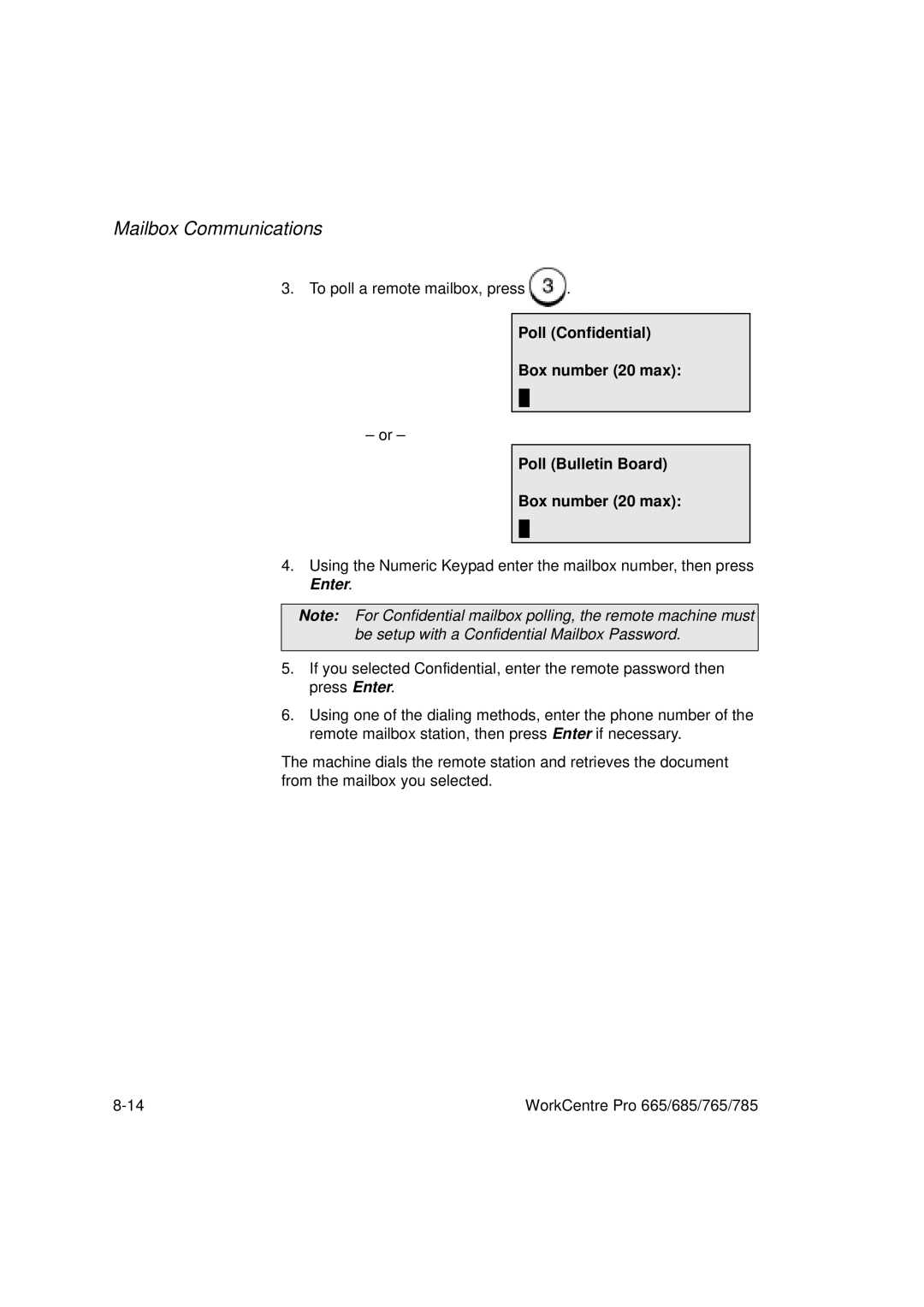 Xerox 685, 765, 665, 785 manual Poll Confidential Box number 20 max Poll Bulletin Board 