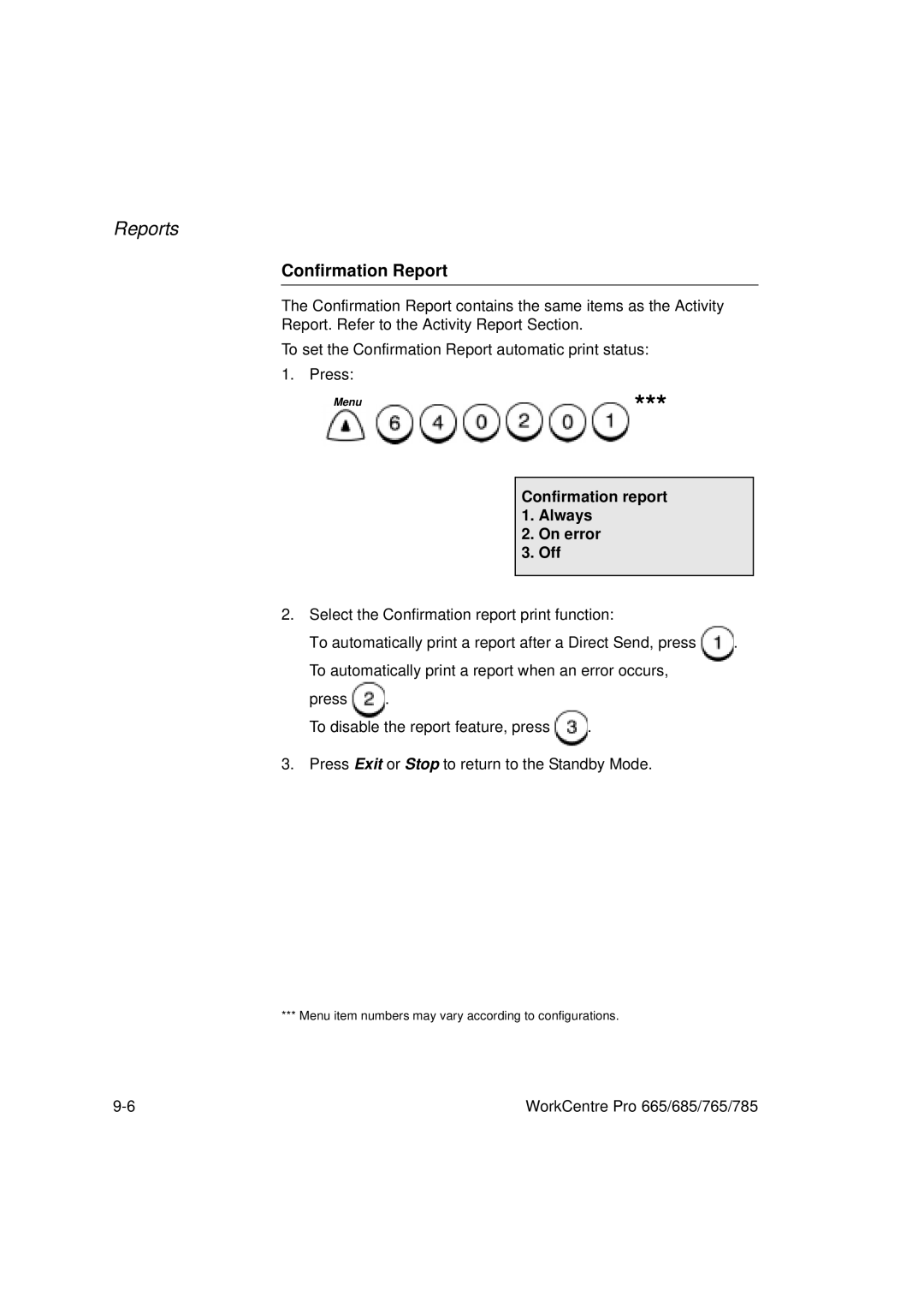 Xerox 765, 665, 685, 785 manual Confirmation Report, Confirmation report 1. Always On error Off 