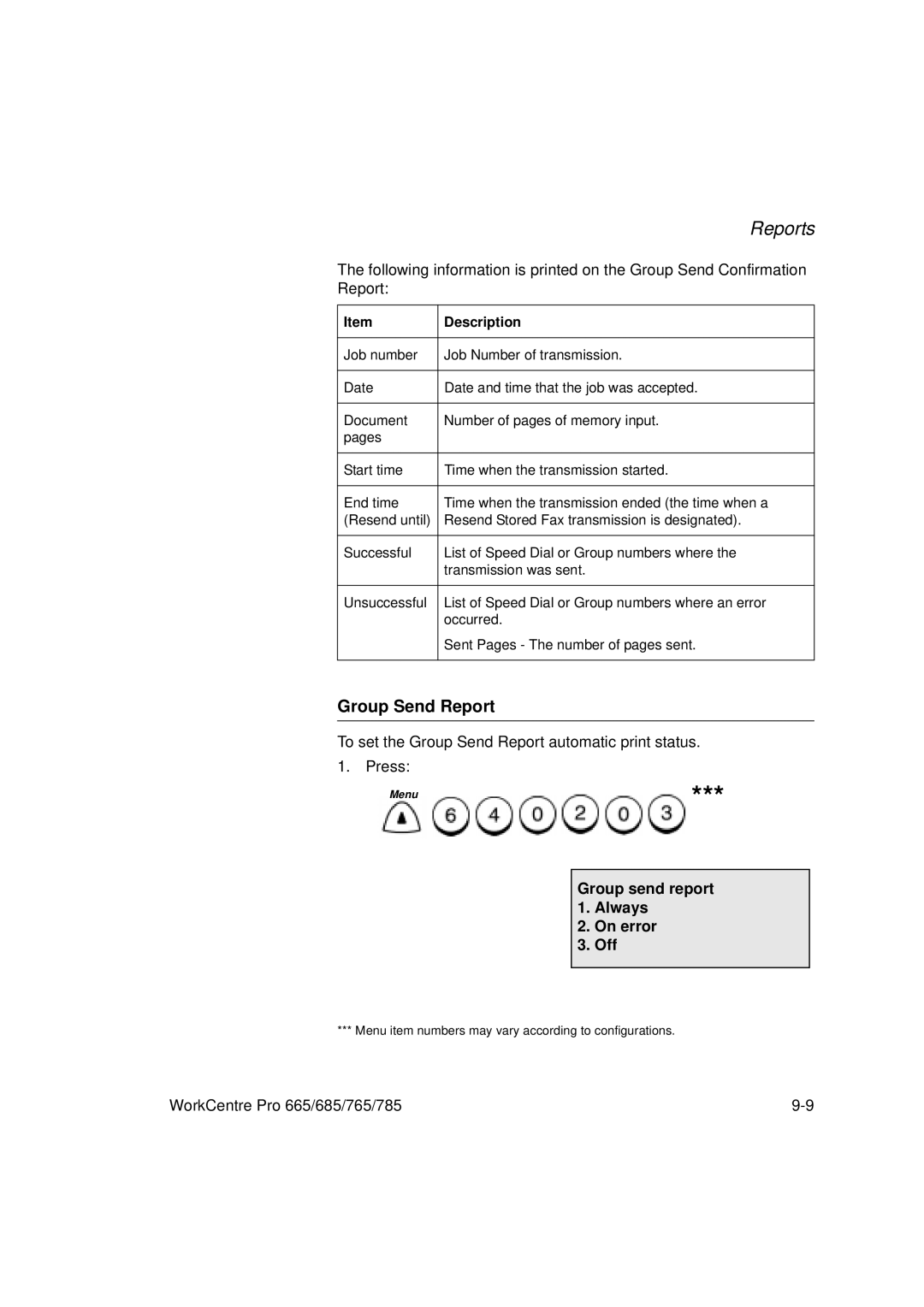 Xerox 785, 765, 665, 685 manual Group Send Report, Group send report Always On error Off 