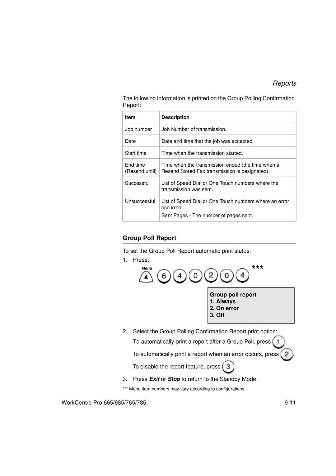 Xerox 665, 765, 685, 785 manual Group Poll Report, Group poll report Always On error Off 