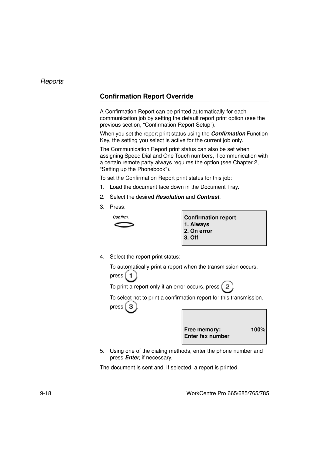 Xerox 765, 665, 685, 785 manual Confirmation Report Override, Confirmation report 