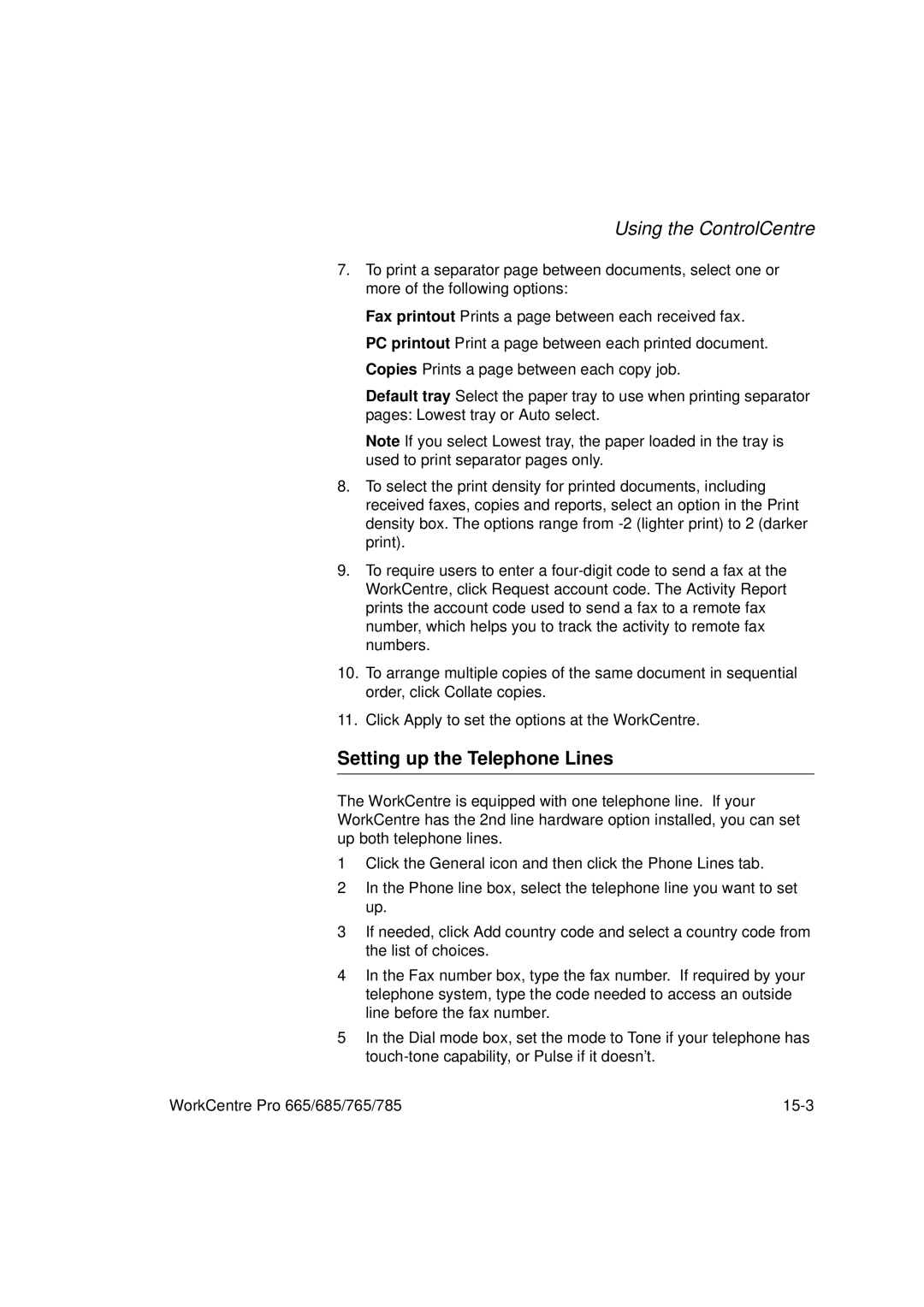 Xerox 785, 765, 665, 685 manual Setting up the Telephone Lines 