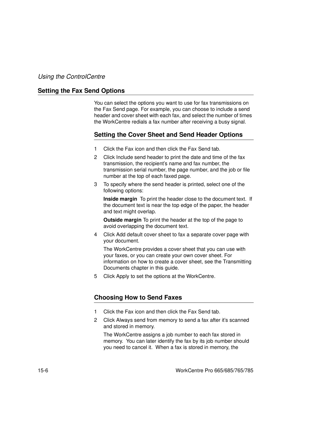 Xerox 685, 765 Setting the Fax Send Options, Setting the Cover Sheet and Send Header Options, Choosing How to Send Faxes 