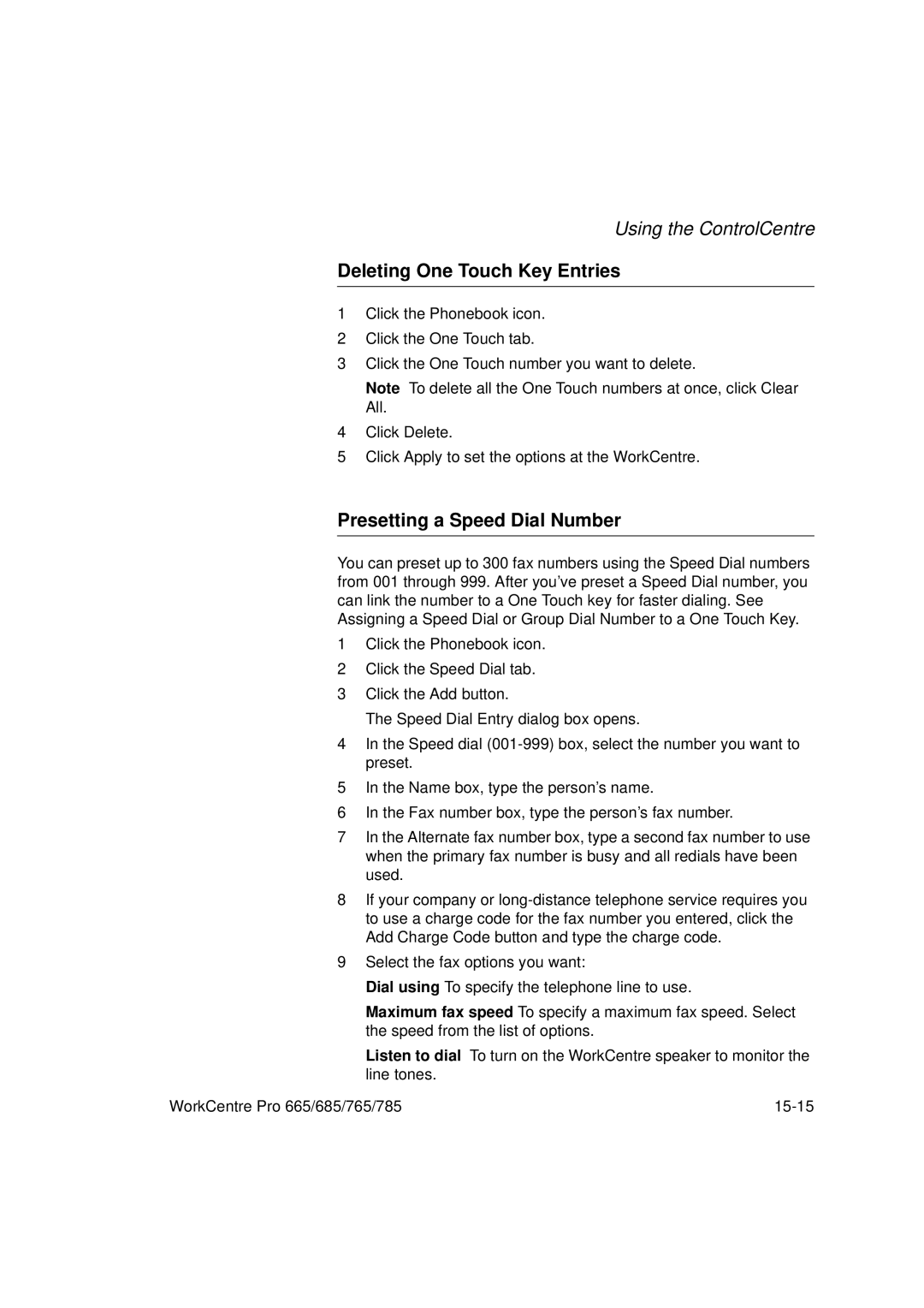 Xerox 785, 765, 665, 685 manual Deleting One Touch Key Entries, Presetting a Speed Dial Number 