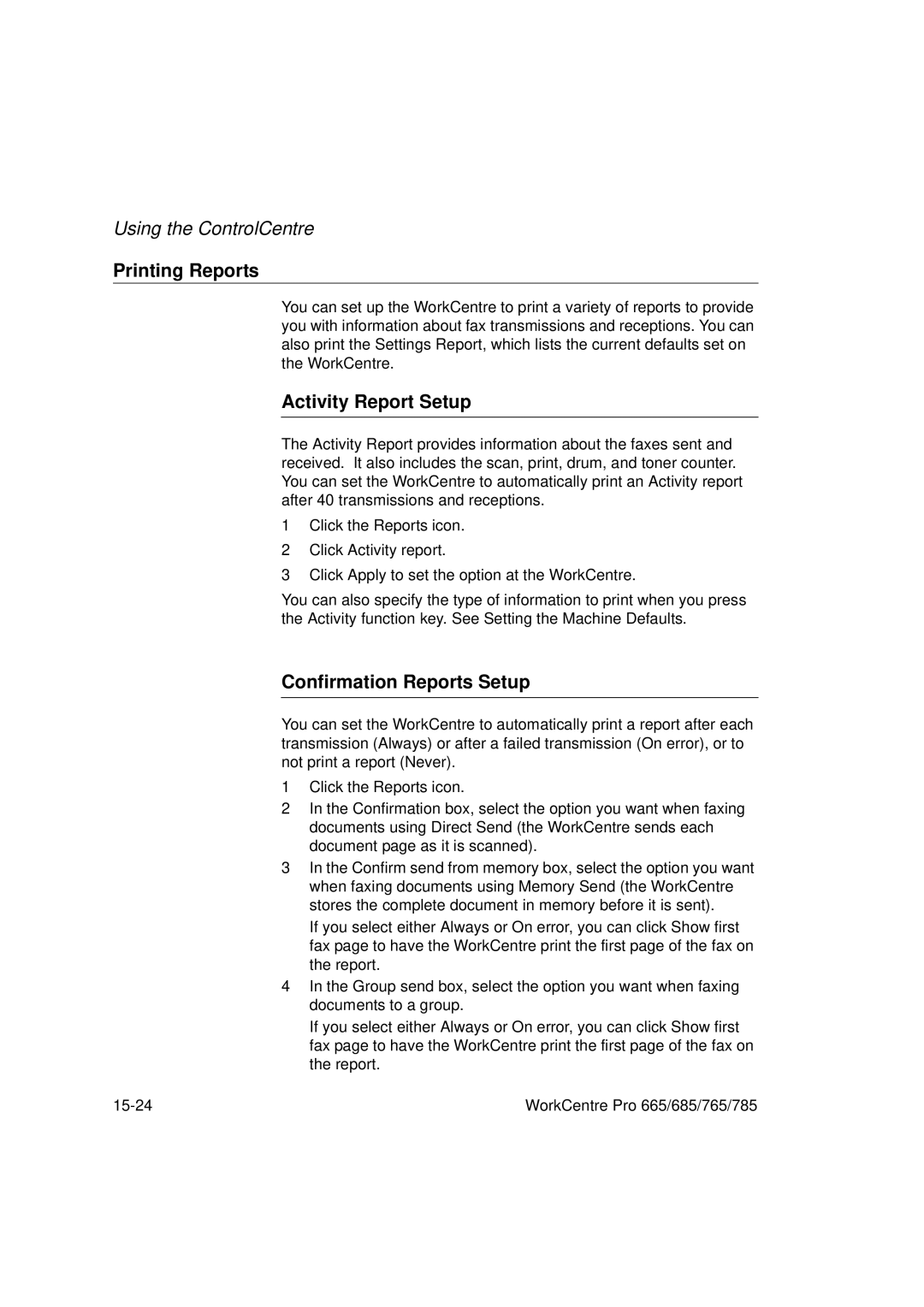 Xerox 765, 665, 685, 785 manual Printing Reports, Confirmation Reports Setup 