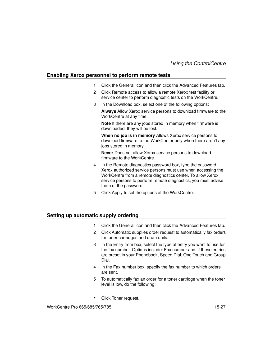 Xerox 785, 765, 665, 685 manual Enabling Xerox personnel to perform remote tests, Setting up automatic supply ordering 