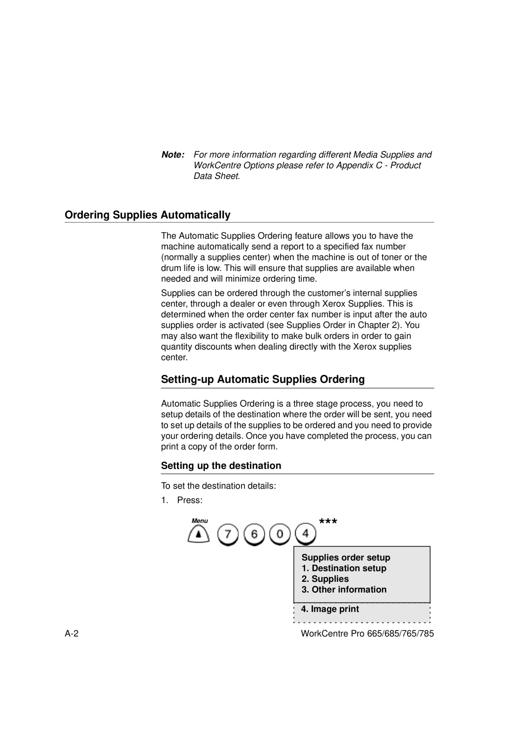 Xerox 765, 665, 685, 785 Ordering Supplies Automatically, Setting-up Automatic Supplies Ordering, Setting up the destination 