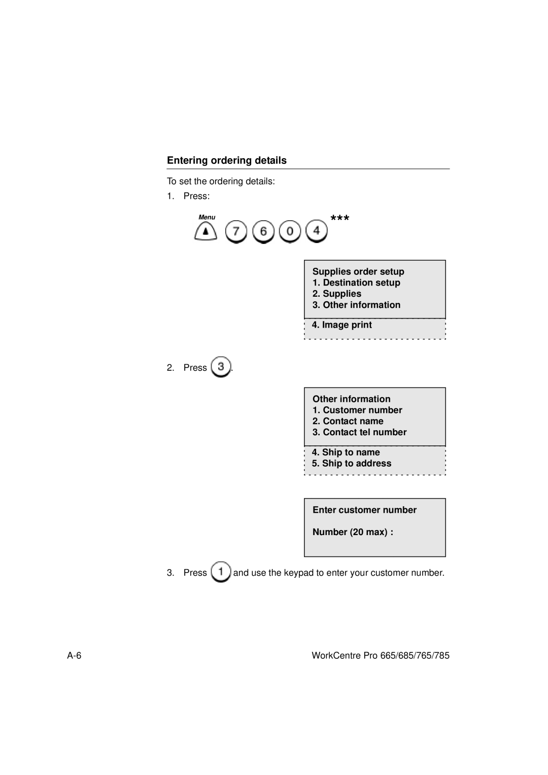 Xerox 765, 665, 685, 785 manual Entering ordering details 