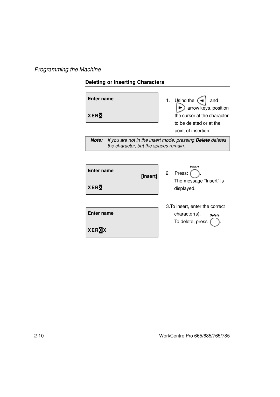 Xerox 685, 765, 665, 785 manual Deleting or Inserting Characters, Enter name Insert 