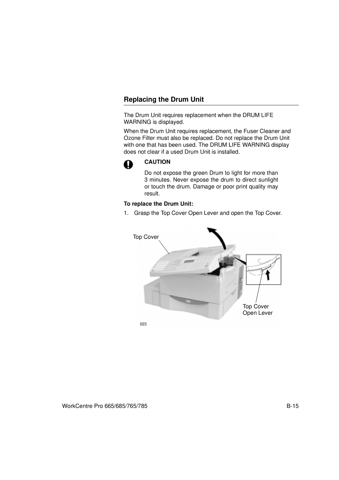 Xerox 665, 765, 685, 785 manual Replacing the Drum Unit, To replace the Drum Unit 