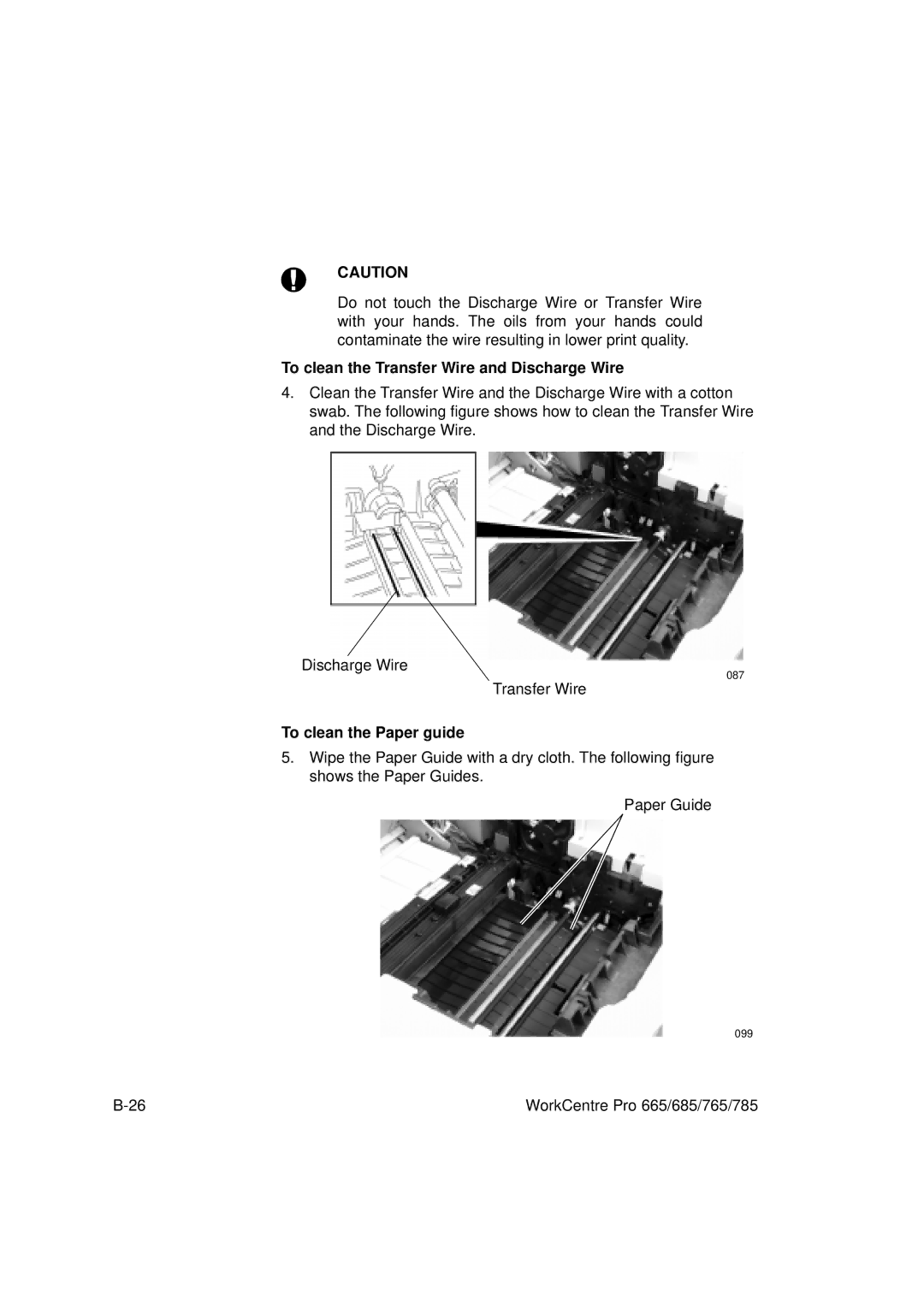 Xerox 765, 665, 685, 785 manual To clean the Transfer Wire and Discharge Wire, To clean the Paper guide 