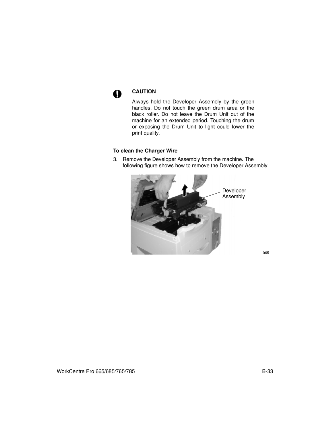 Xerox 785, 765, 665, 685 manual To clean the Charger Wire 