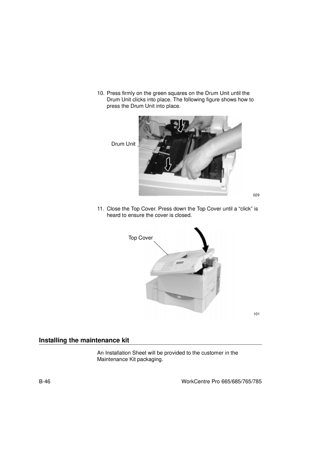 Xerox 765, 665, 685, 785 manual Installing the maintenance kit 