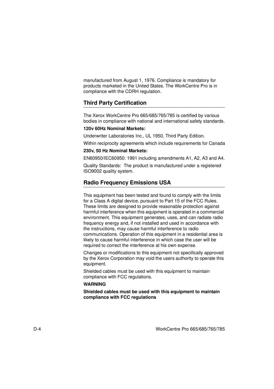 Xerox 765 Third Party Certification, Radio Frequency Emissions USA, 120v 60Hz Nominal Markets, 230v, 50 Hz Nominal Markets 