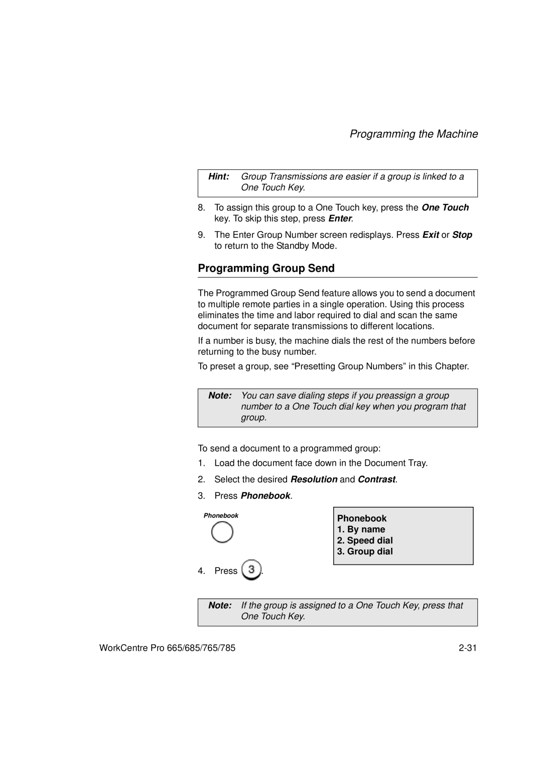 Xerox 785, 765, 665, 685 manual Programming Group Send, Phonebook By name Speed dial Group dial 