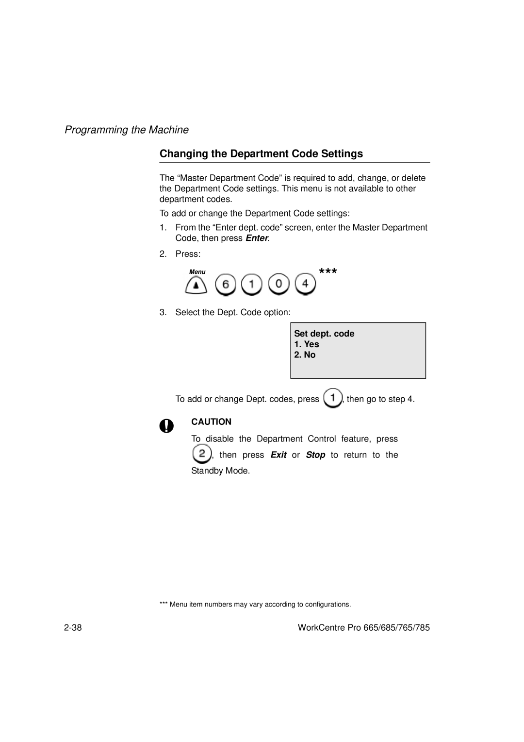 Xerox 685, 765, 665, 785 manual Changing the Department Code Settings, Set dept. code 1. Yes 