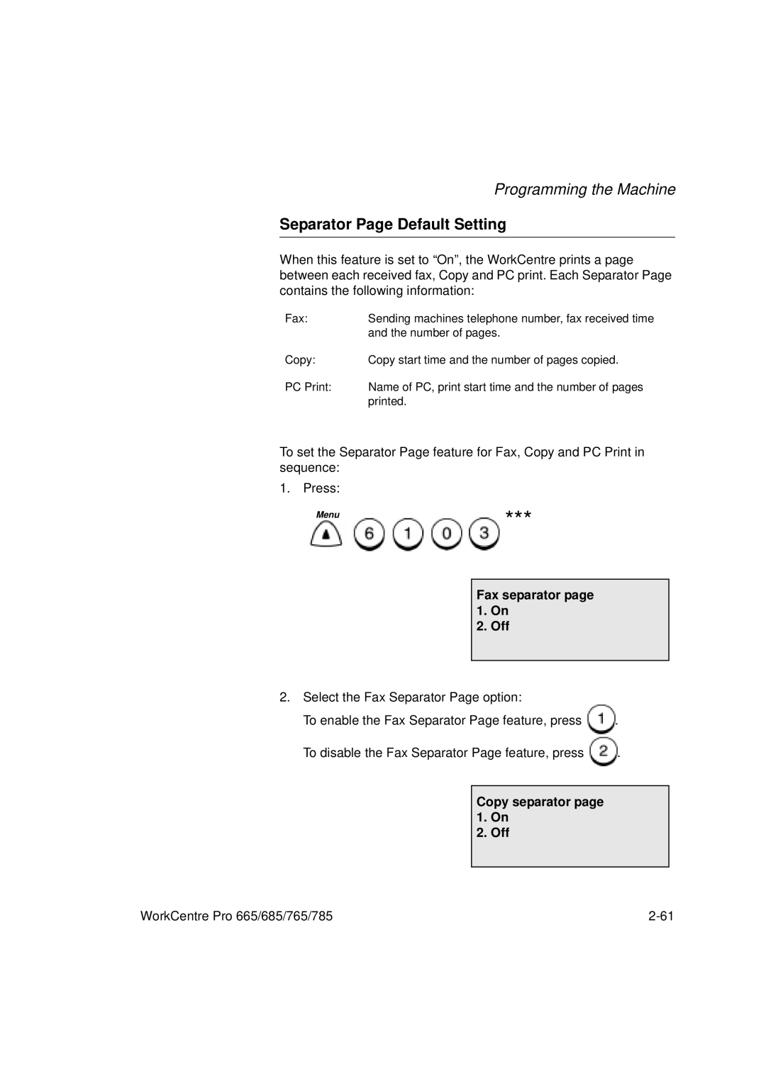 Xerox 665, 765, 685, 785 manual Separator Page Default Setting, Fax separator page 1. On Off, Copy separator page 1. On Off 