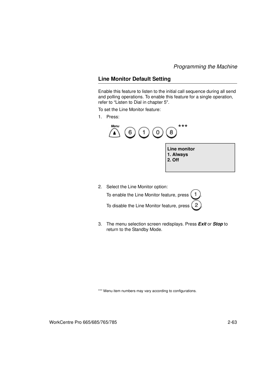 Xerox 785, 765, 665, 685 manual Line Monitor Default Setting, Line monitor 1. Always Off 