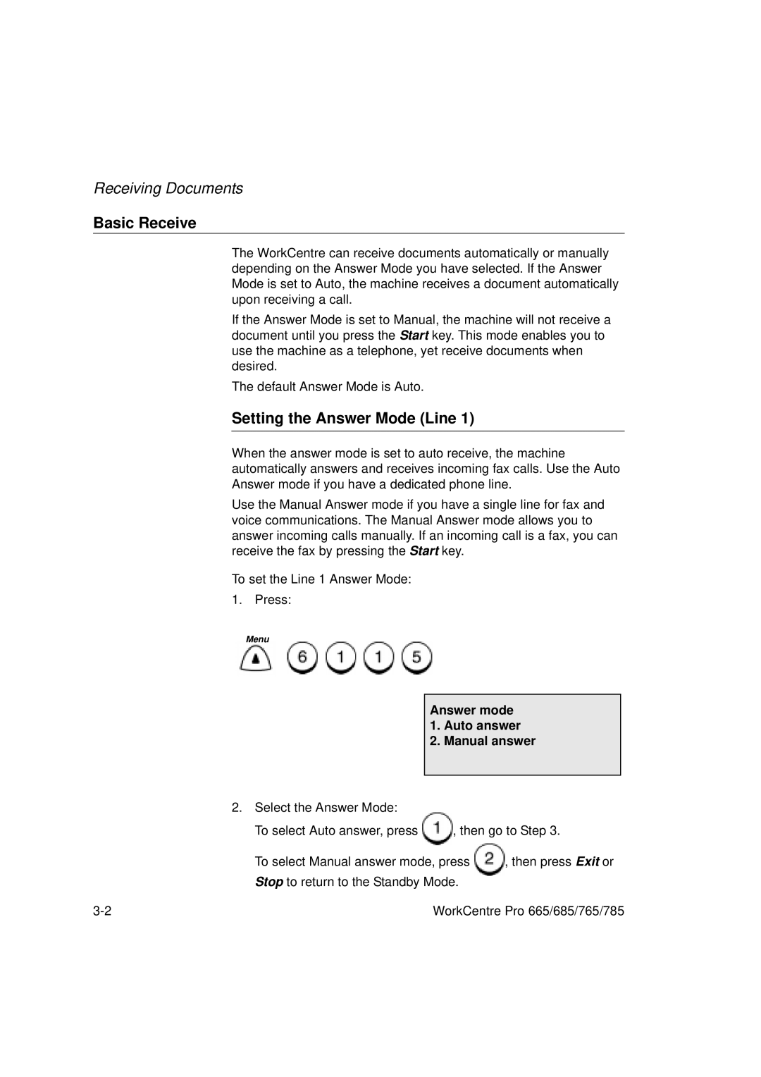 Xerox 685, 765, 665, 785 manual Basic Receive, Setting the Answer Mode Line, Answer mode Auto answer Manual answer 